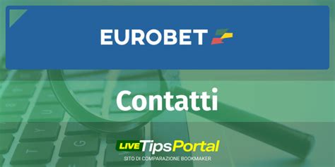 contattare eurobet,Servizio clienti e contatti Eurobet 